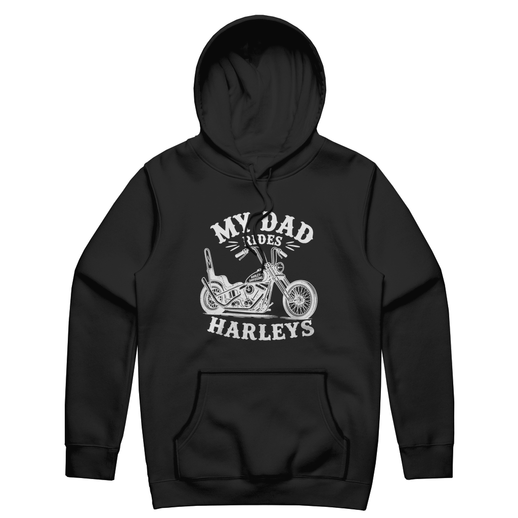 My Dad Rides Harleys Unisex Hoodie