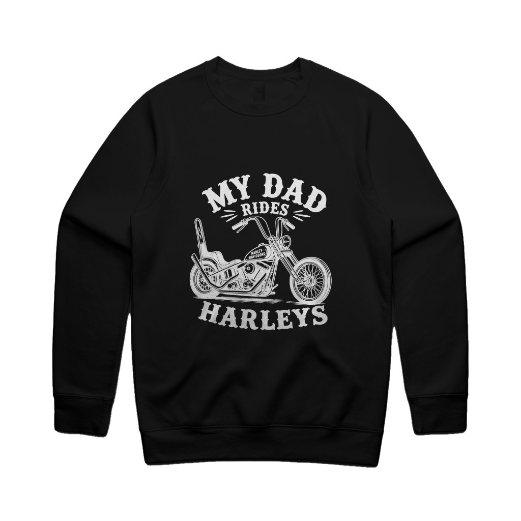 My Dad Rides Harleys Unisex Crewneck